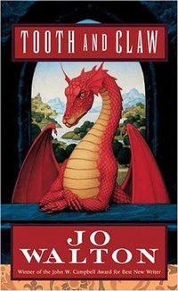 Tooth and Claw (Tor Fantasy 2004)