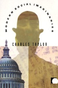 Modern Social Imaginaries (Duke University Press Books 2003)