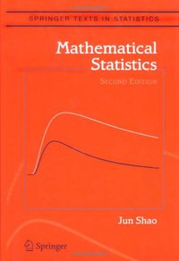 Mathematical Statistics (Springer 2007)