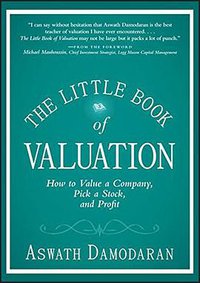 The Little Book of Valuation (John Wiley & Sons 2011)