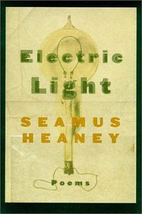 Electric Light (Farrar, Straus and Giroux 2001)