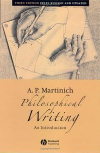 Philosophical Writing (Wiley-Blackwell 2005)
