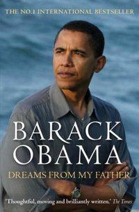 Dreams from My Father (Canongate Books Ltd 2008)