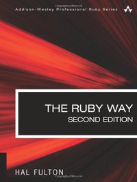 The Ruby Way (Addison-Wesley Professional 2006)