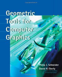 Geometric Tools for Computer Graphics (Morgan Kaufmann 2002)