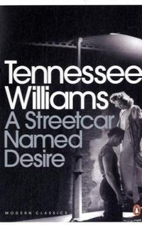 A Streetcar Named Desire (Penguin Classics 2009)