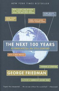The Next 100 Years (Anchor 2010)