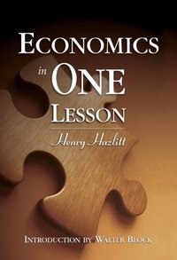 Economics in One Lesson (Ludwig von Mises Institute 2008)