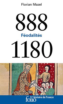888-1180. Féodalités