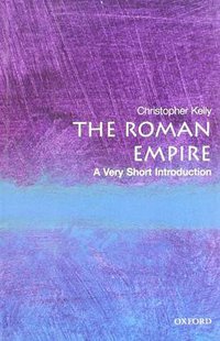 The Roman Empire (Oxford University Press 2006)