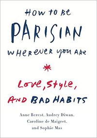 How To Be Parisian