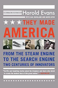 They Made America (Back Bay Books 2006)
