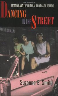 Dancing in the Street (Harvard University Press 2001)