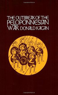The Outbreak of the Peloponnesian War (Cornell University Press 1969)