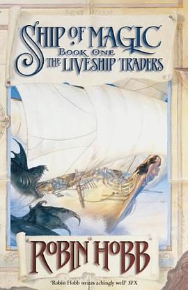 Ship of Magic (The Liveship Traders, Book 1)