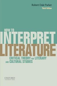 How To Interpret Literature (Oxford University Press 2014)