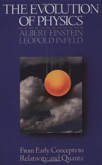 The Evolution of Physics (Touchstone 1967)