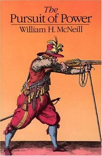 The Pursuit of Power (University Of Chicago Press 1984)