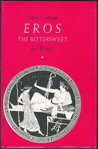 Eros the Bittersweet (Princeton University Press 1986)