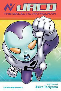 Jaco the Galactic Patrolman (VIZ Media LLC 2015)