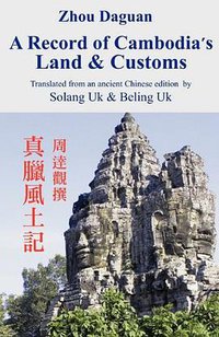 A Record of Cambodia's Land & Customs (2010)