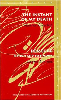 The Instant of My Death (Stanford University Press 2000)