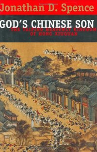 God's Chinese Son (W W Norton & Co Inc 1996)