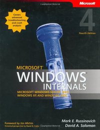 Microsoft Windows Internals (4th Edition) (Microsoft Press 2004)
