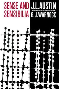 Sense and Sensibilia (Oxford University Press, USA 1962)