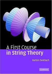 A First Course in String Theory (Cambridge University Press 2004)