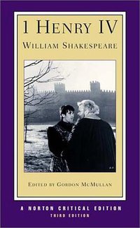 I Henry IV (W. W. Norton & Company 2003)