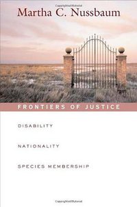 Frontiers of Justice (Belknap Press 2007)