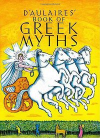 D'Aulaires' Book of Greek Myths (Delacorte Books for Young Readers 1992)