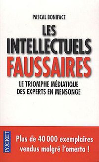Les intellectuels faussaires (Pocket 2011)