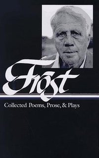 Robert Frost (Library of America 1995)
