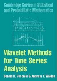 Wavelet Methods for Time Series Analysis (Cambridge Series in Statistical and Probabilistic Mathematics) (Cambridge University Press 2006)