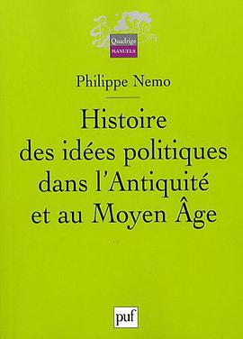 Histoire des idées politiques dans l'Antiquité et au Moyen Age