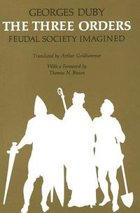 The Three Orders (University Of Chicago Press 1982)