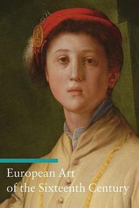 European Art of the Sixteenth Century (Oxford Univ Pr 2006)
