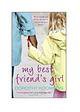My Best Friend's Girl (Time Warner Paperbacks 2006)