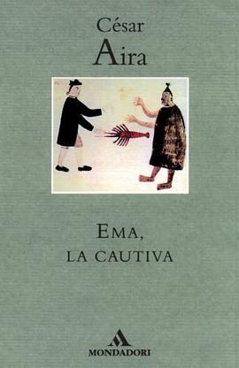 Ema, La Cautiva