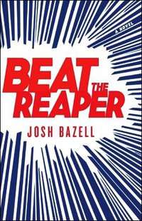 Beat the Reaper (Little, Brown and Company 2009)