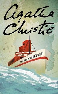 The Man in the Brown Suit (HarperCollins Publishers Ltd 2002)