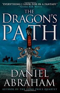 The Dragon's Path (Orbit 2011)