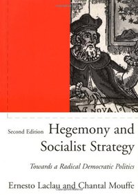 Hegemony and Socialist Strategy (Verso 2001)