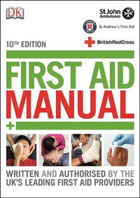 First Aid Manual 10th Edition (DK 2014)