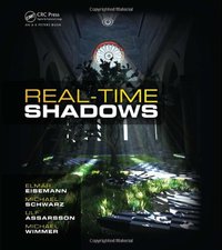 Real-Time Shadows (A K Peters/CRC Press 2011)
