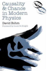 Causality and Chance in Modern Physics (University of Pennsylvania Press 1971)