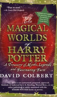 The Magical Worlds of Harry Potter (Berkley Trade 2008)