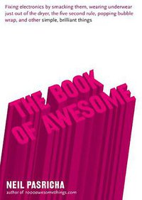 The Book of Awesome (Hardie Grant Books 2010)